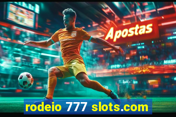 rodeio 777 slots.com